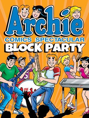 cover image of Archie Comics Spectacular: Block Party
